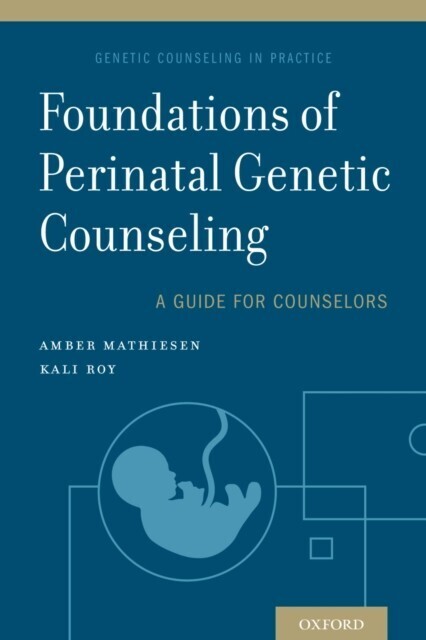 Foundations of Perinatal Genetic Counseling main product photo