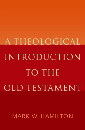 Theological Introduction to the Old Testament