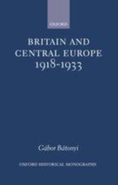 Britain and Central Europe, 1918-1933 main product photo