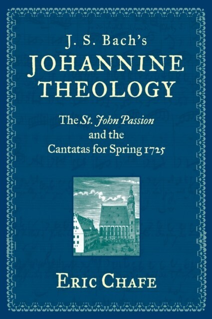 J. S. Bach's Johannine Theology main product photo