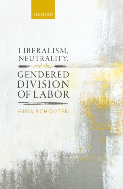 Liberalism, Neutrality, and the Gendered Division of Labor main product photo