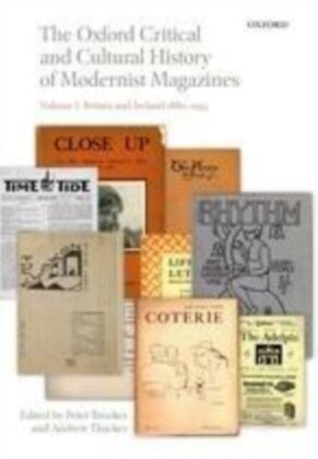 Oxford Critical and Cultural History of Modernist Magazines