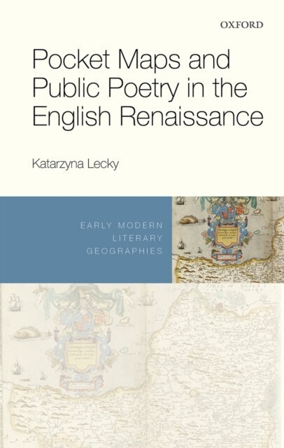 Pocket Maps and Public Poetry in the English Renaissance main product photo