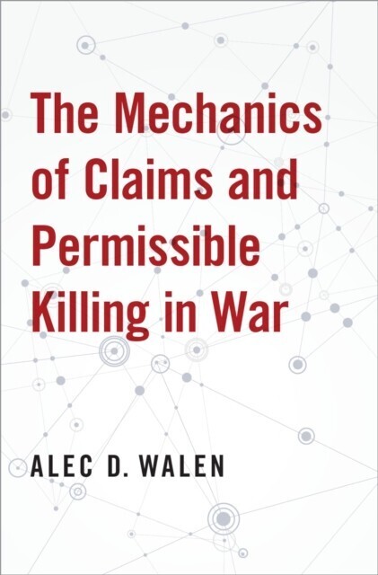 Mechanics of Claims and Permissible Killing in War main product photo