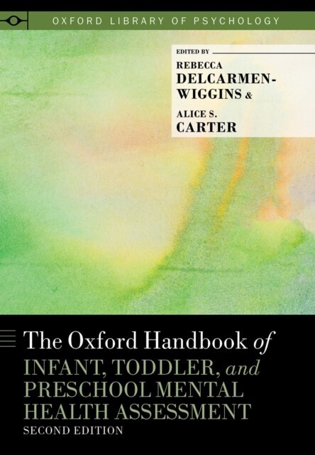 Oxford Handbook of Infant, Toddler, and Preschool Mental Health Assessment main product photo