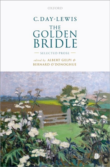 C. Day-Lewis: The Golden Bridle main product photo