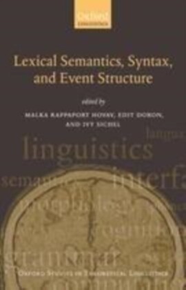 Lexical Semantics, Syntax, and Event Structure