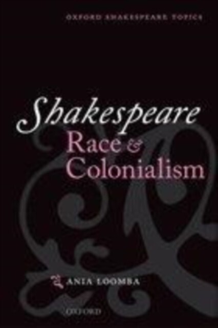 Shakespeare, Race, and Colonialism main product photo