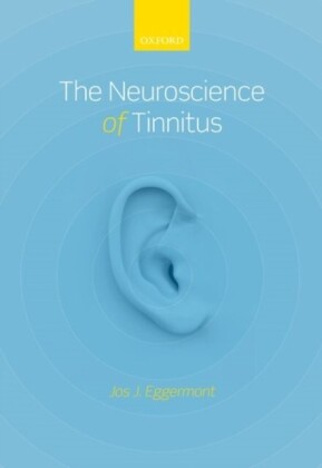 Neuroscience of Tinnitus