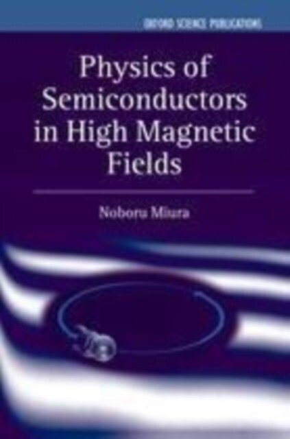Physics of Semiconductors in High Magnetic Fields main product photo