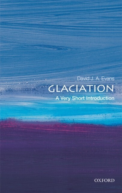 Glaciation: A Very Short Introduction main product photo