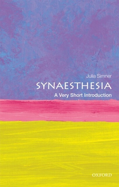Synaesthesia: A Very Short Introduction main product photo