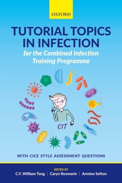 Tutorial Topics in Infection for the Combined Infection Training Programme main product photo