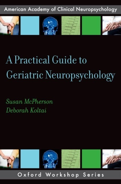 Practical Guide to Geriatric Neuropsychology main product photo