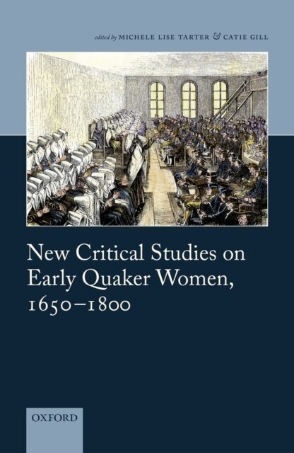 New Critical Studies on Early Quaker Women, 1650-1800 main product photo