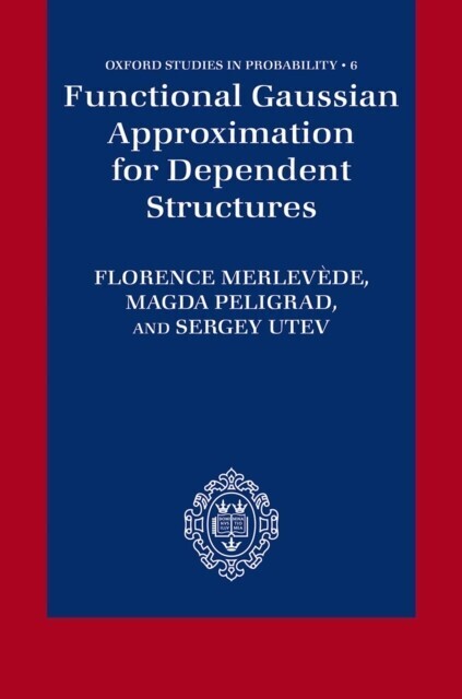 Functional Gaussian Approximation for Dependent Structures main product photo