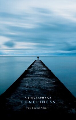 Biography of Loneliness