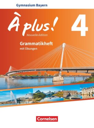 À plus ! - Französisch als 1. und 2. Fremdsprache - Bayern - Ausgabe 2017 - Band 4. Bd.4