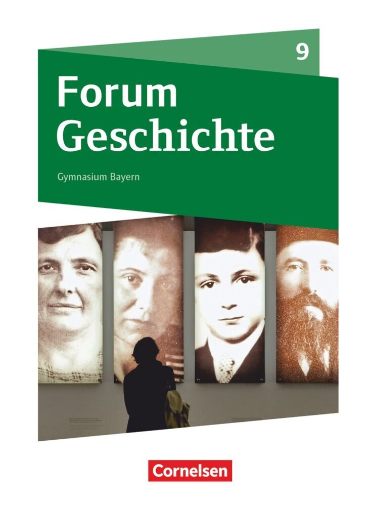 Forum Geschichte - Neue Ausgabe - Gymnasium Bayern - Ausgabe ab 2018 - 9. Jahrgangsstufe main product photo