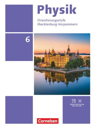 Physik - Neue Ausgabe - Thüringen/Mecklenburg-Vorpommern - 6. Schuljahr Schülerbuch
