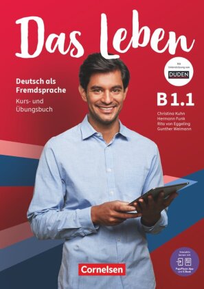 Das Leben - Deutsch als Fremdsprache - Allgemeine Ausgabe - B1: Teilband 1 Kurs- und Übungsbuch - Mit PagePlayer-App inkl. Audios, Videos, Texten und Übungen. Bd.1