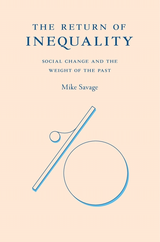 The Return of Inequality - Social Change and the Weight of the Past main product photo