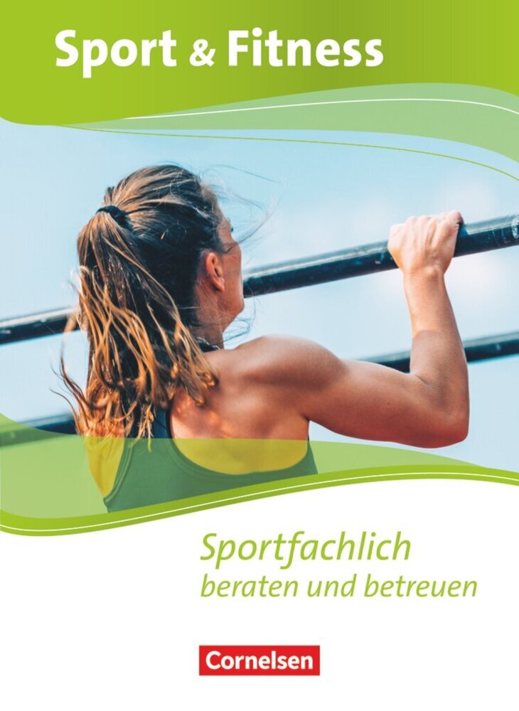 Sport & Fitness - Neubearbeitung Sportfachlich beraten und betreuen - Schülerbuch mit Webcode main product photo