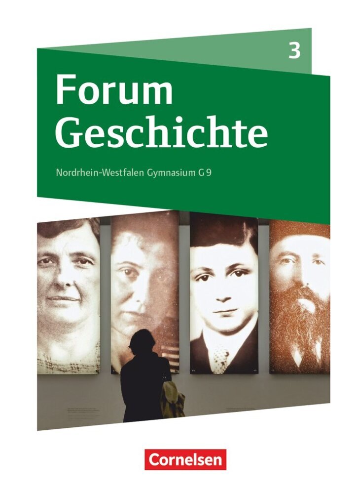 Forum Geschichte - Neue Ausgabe - Gymnasium Nordrhein-Westfalen - Ausgabe ab 2019 - Band 3. Bd.3 main product photo