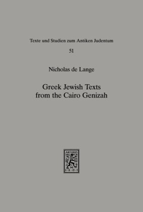 Greek Jewish Texts from the Cairo Geniza