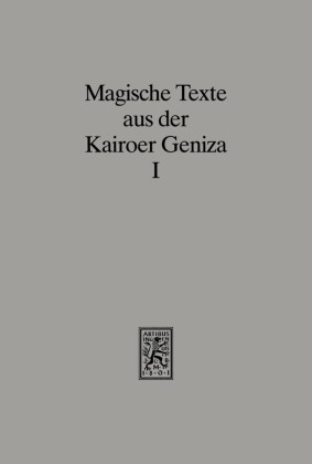 Magische Texte aus der Kairoer Geniza