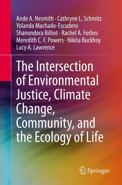 The Intersection of Environmental Justice, Climate Change, Community, and the Ecology of Life main product photo