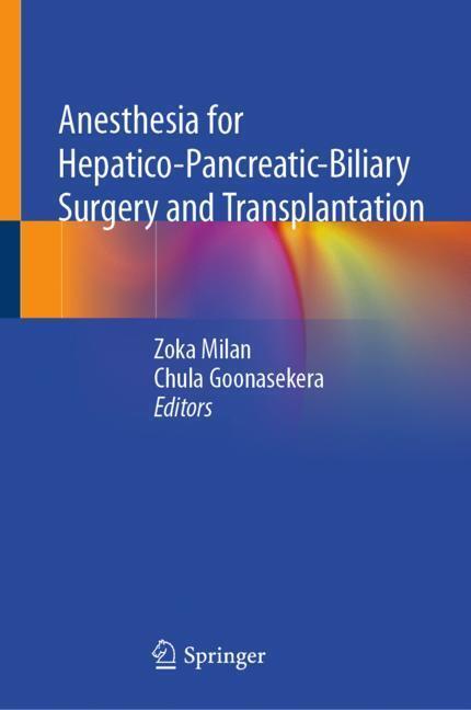 Anesthesia for Hepatico-Pancreatic-Biliary Surgery and Transplantation main product photo
