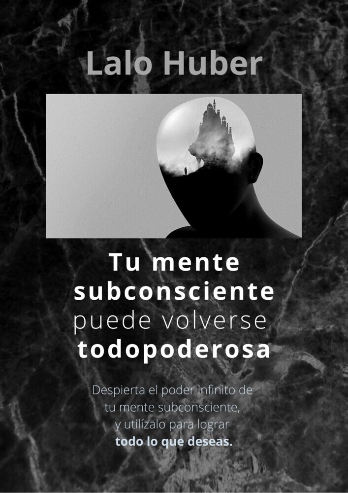 Tu Mente Subconsciente puede volverse Todopoderosa main product photo
