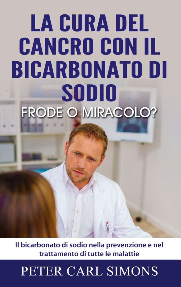 La cura del cancro con il bicarbonato di sodio - frode o miracolo? main product photo