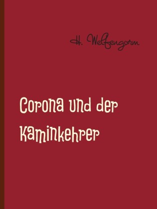 Corona und der Kaminkehrer