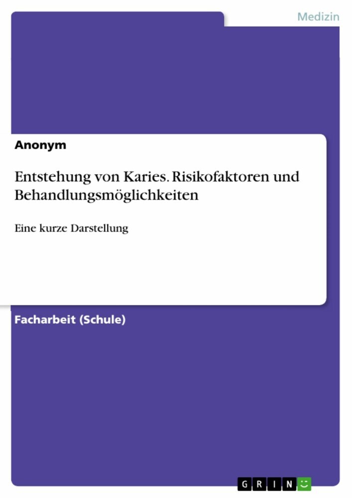 Entstehung von Karies. Risikofaktoren und Behandlungsmöglichkeiten main product photo