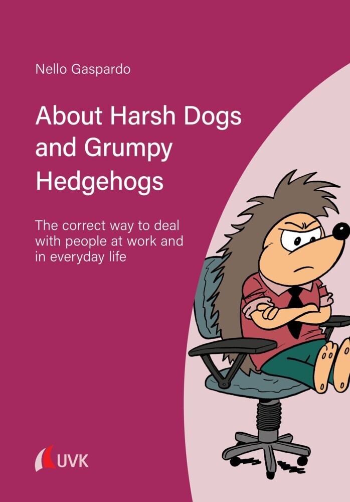 About Harsh Dogs and Grumpy Hedgehogs main product photo