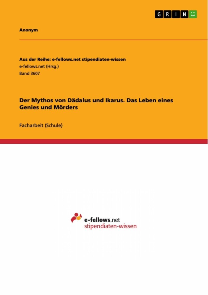 Der Mythos von Dädalus und Ikarus. Das Leben eines Genies und Mörders main product photo