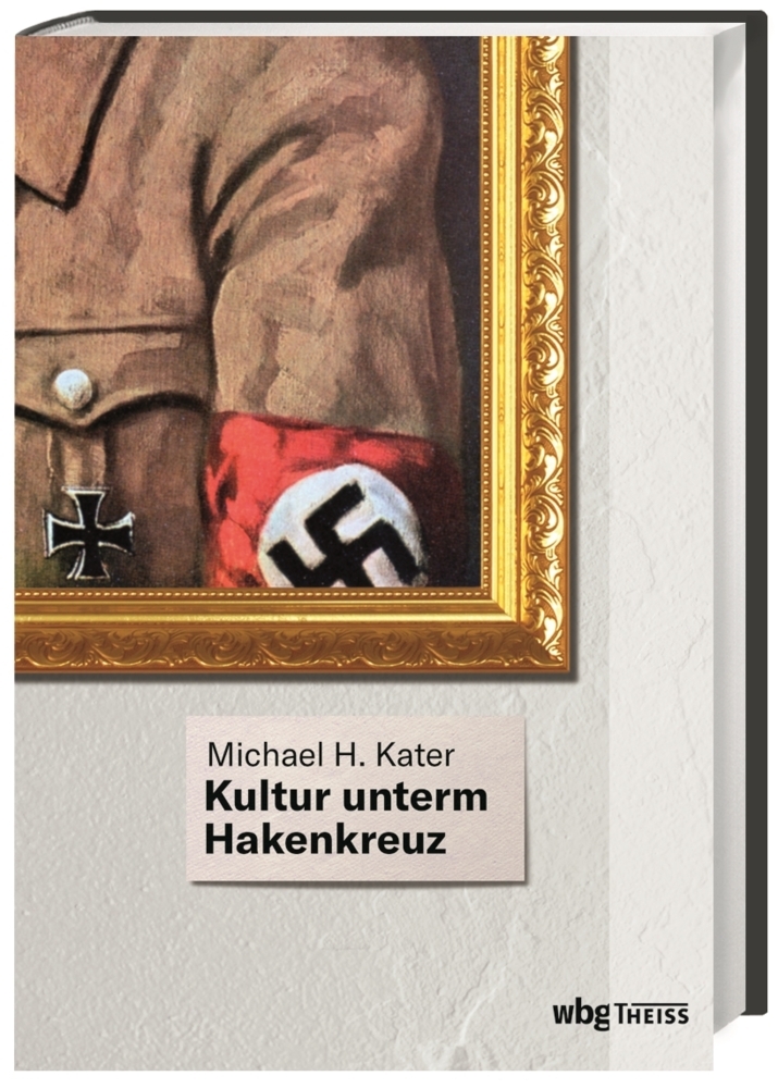 Kultur unterm Hakenkreuz main product photo