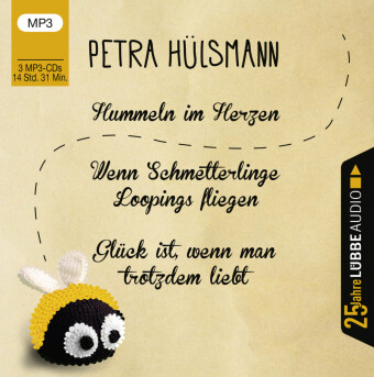 Hummeln im Herzen / Wenn Schmetterlinge Loopings fliegen / Glück ist, wenn man trotzdem liebt, 3 Audio-CD, 3 MP3
