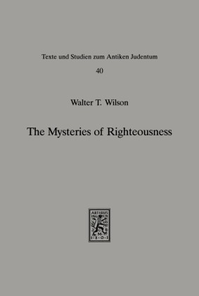 The Mysteries of Righteousness