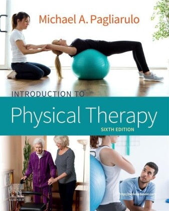 Introduction to Physical Therapy - E-Book