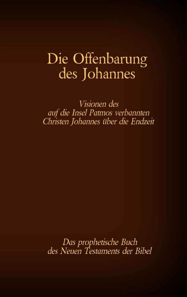 Die Offenbarung des Johannes aus dem Neuen Testament der Bibel main product photo
