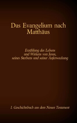 Das Evangelium nach Matthäus