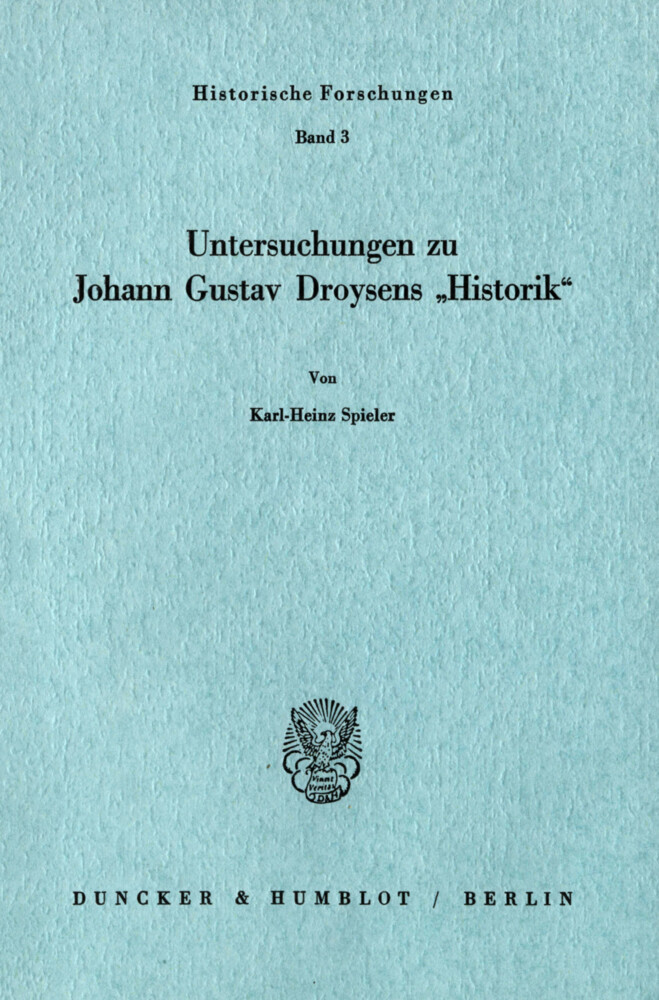 Untersuchungen zu Johann Gustav Droysens »Historik«. main product photo