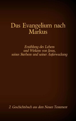Das Evangelium nach Markus