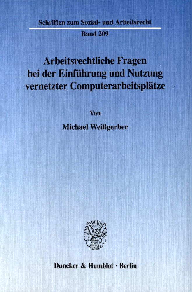 Arbeitsrechtliche Fragen bei der Einführung und Nutzung vernetzter Computerarbeitsplätze. main product photo