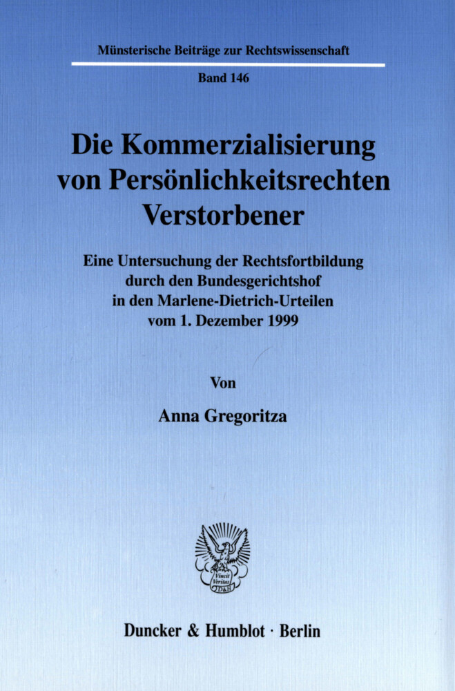 Die Kommerzialisierung von Persönlichkeitsrechten Verstorbener. main product photo