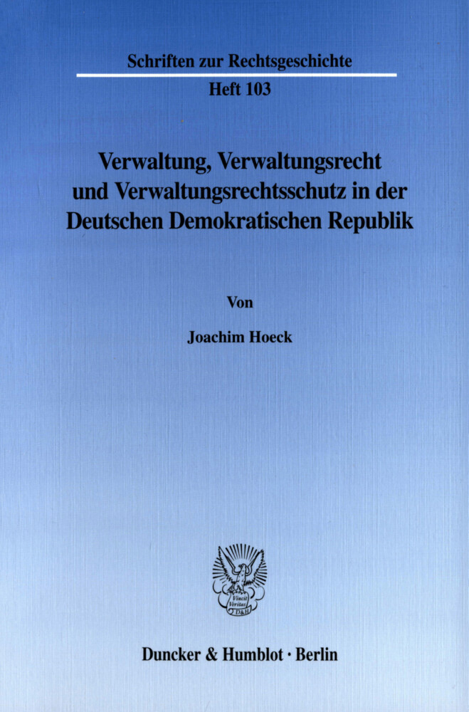Verwaltung, Verwaltungsrecht und Verwaltungsrechtsschutz in der Deutschen Demokratischen Republik. main product photo