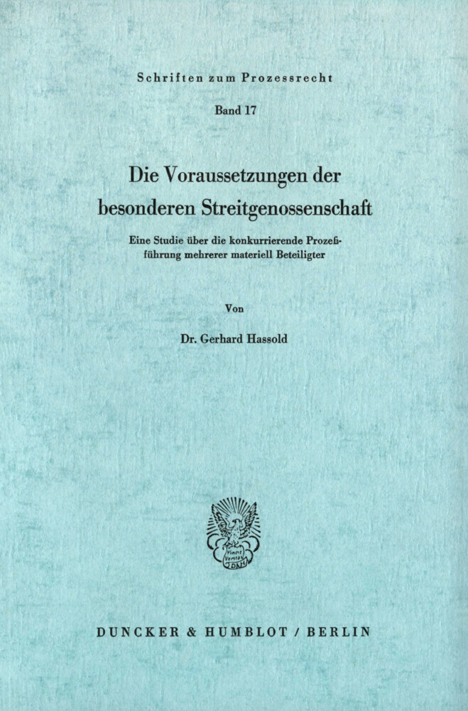 Die Voraussetzungen der besonderen Streitgenossenschaft. main product photo
